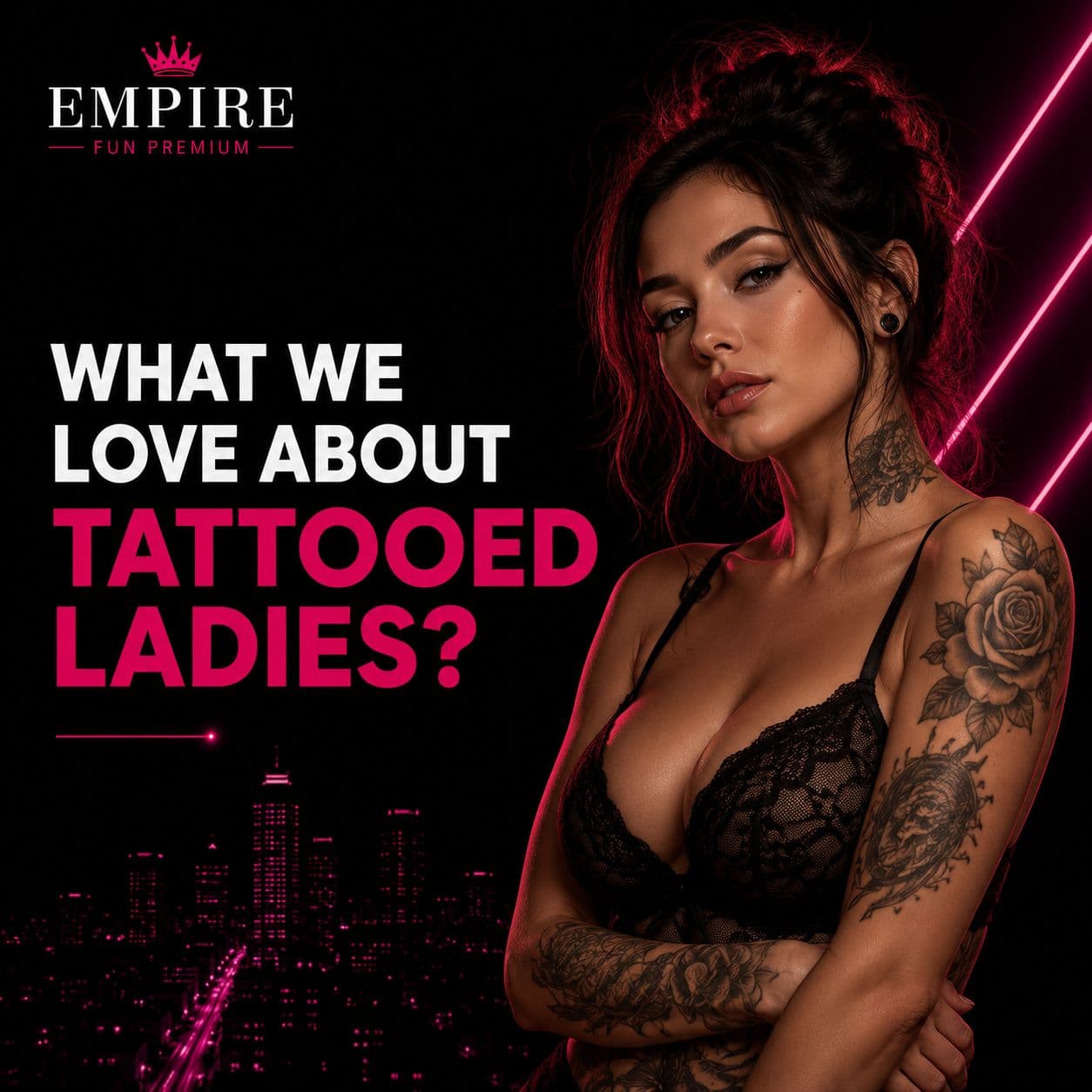 What We Love About Tattooed Escorts?