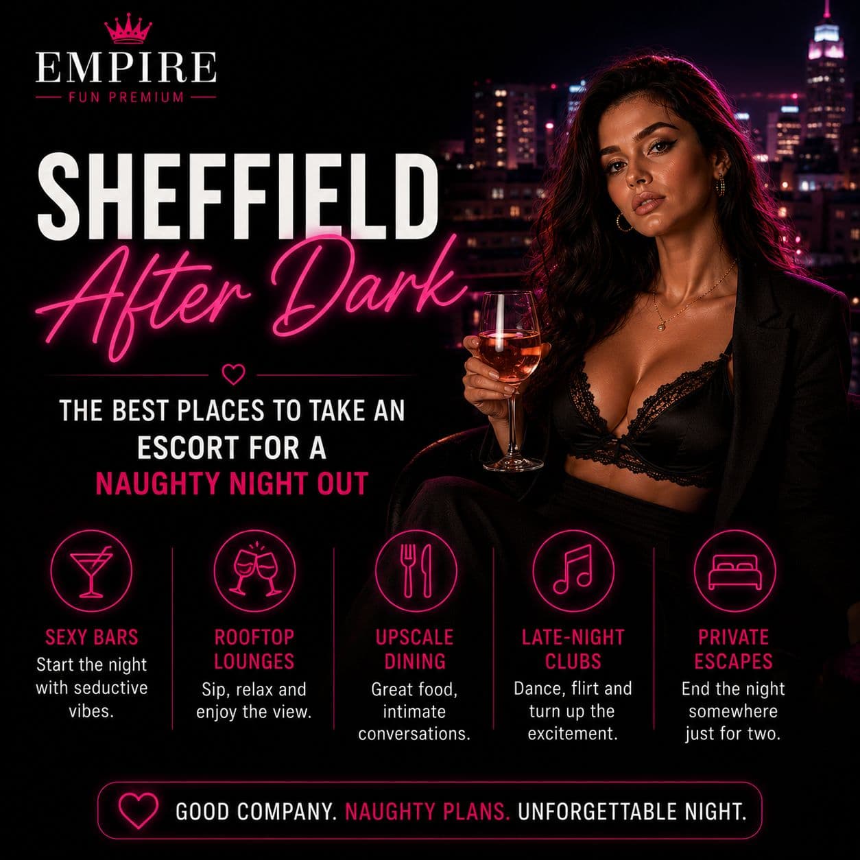 Sheffield After Dark: The Best Places to Take an Escort for a Naughty Night Out