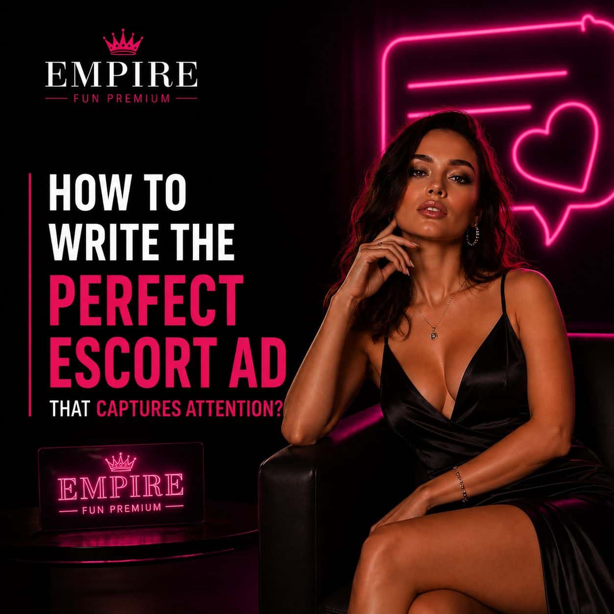 How to Write the Perfect Escort Ad That Captures Attention?
