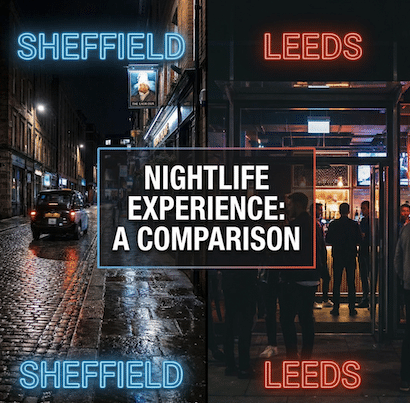 Sheffield escorts vs Leeds escorts nightlife comparison UK
